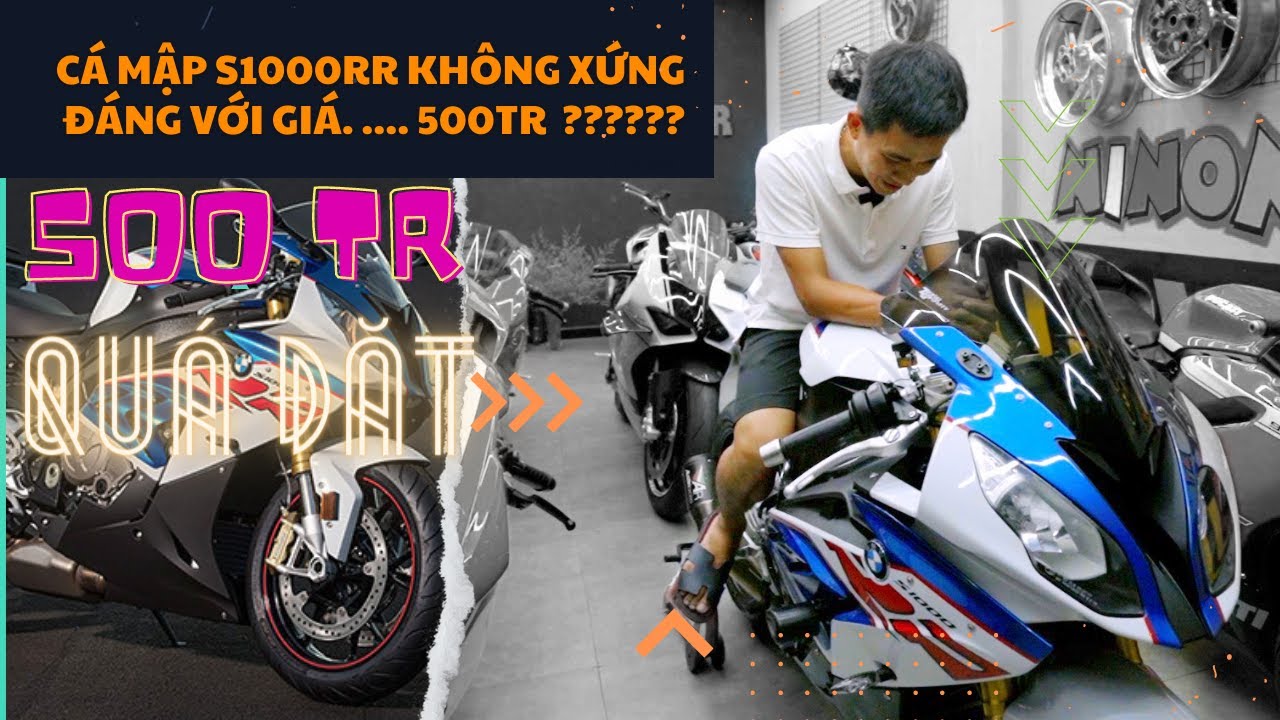S1000RR (Cá Mập ) Không xứng đáng 500tr ... Quá đắt ??? - youtube