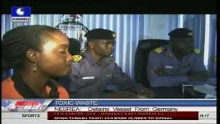 Nesrea Impounds German Vessel Laden With Electronic Waste