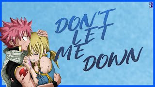 Fairy Tail - Don't Let Me Down ED (Slowed + Reverb)