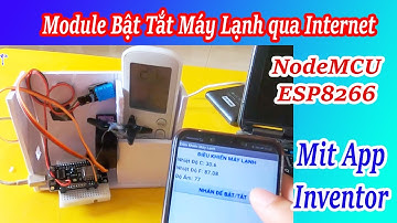 Bài 9: Bật Tắt Máy Lạnh Từ Xa với ESP8266 và FIREBASE