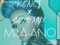 KENEJ x COMPANY -  Mila anao (Official Audio LABEL KJ)