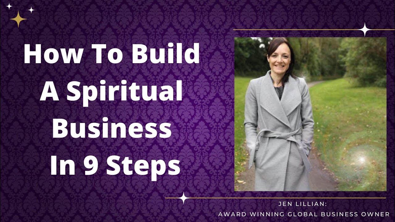 How To Build A Spiritual Business {9 Key Steps}✨For Healers  Therapists, Practitioners & Intuitives