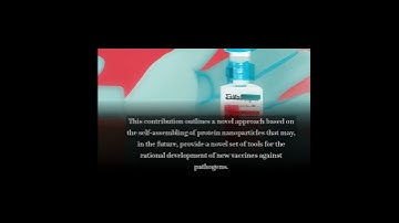 Self-assembling protein nanoparticles in the design of vaccines | RTCL.TV