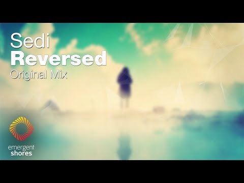 Sedi — Sedi - Reversed [Emergent Shores] (OUT NOW)