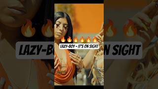 Music Video Drop For Lazy-Boy "It's On Sight" ft. 1TopRankDemon4 🔥 #Shorts