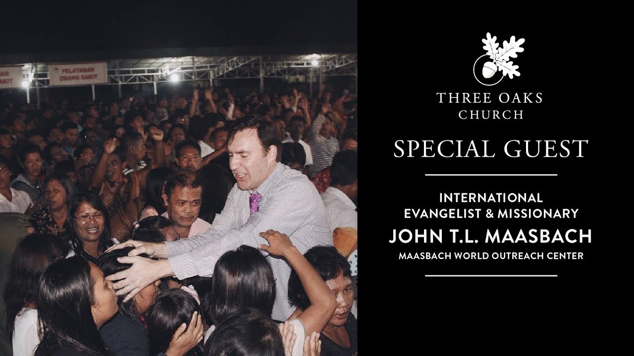Three Oaks Church | Special Guest | John TL Maasbach