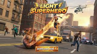 Light Superhero Epic combat and shooting battles escape the police screenshot 5