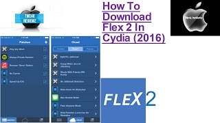 How To Download Flex 2 In Cydia (2016)