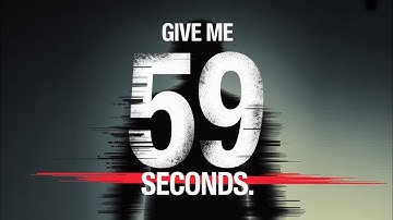 "Your Life Can Change in 59 Seconds Take Action Now"