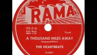 The Heartbeats  A Thousand Miles Away