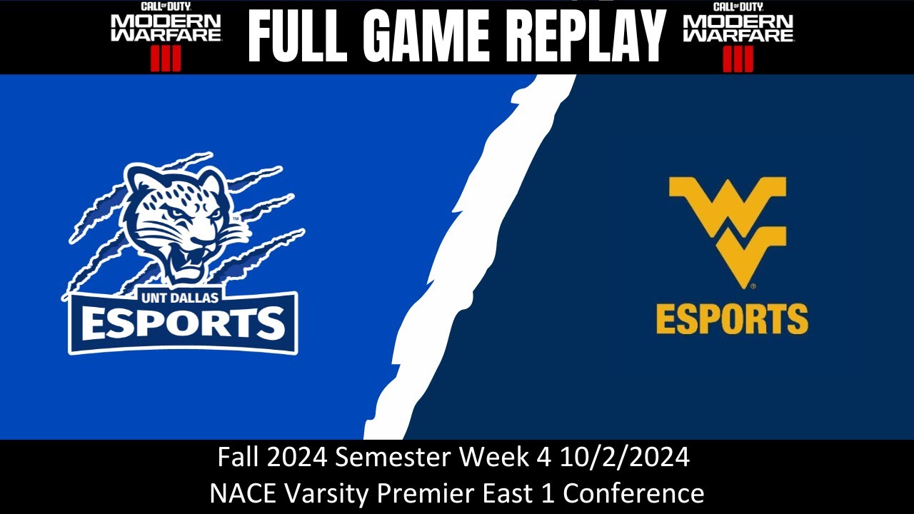 UNT Dallas Varsity CoD vs West Virginia | Call of Duty: MW3 | NACE Varsity Premier | 10/2/24