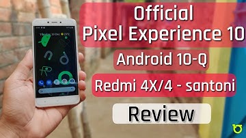 Redmi 4X/4 to Official (Android 10) Pixel Experience 10 Review | Finally redmi 4 got Official PixelQ