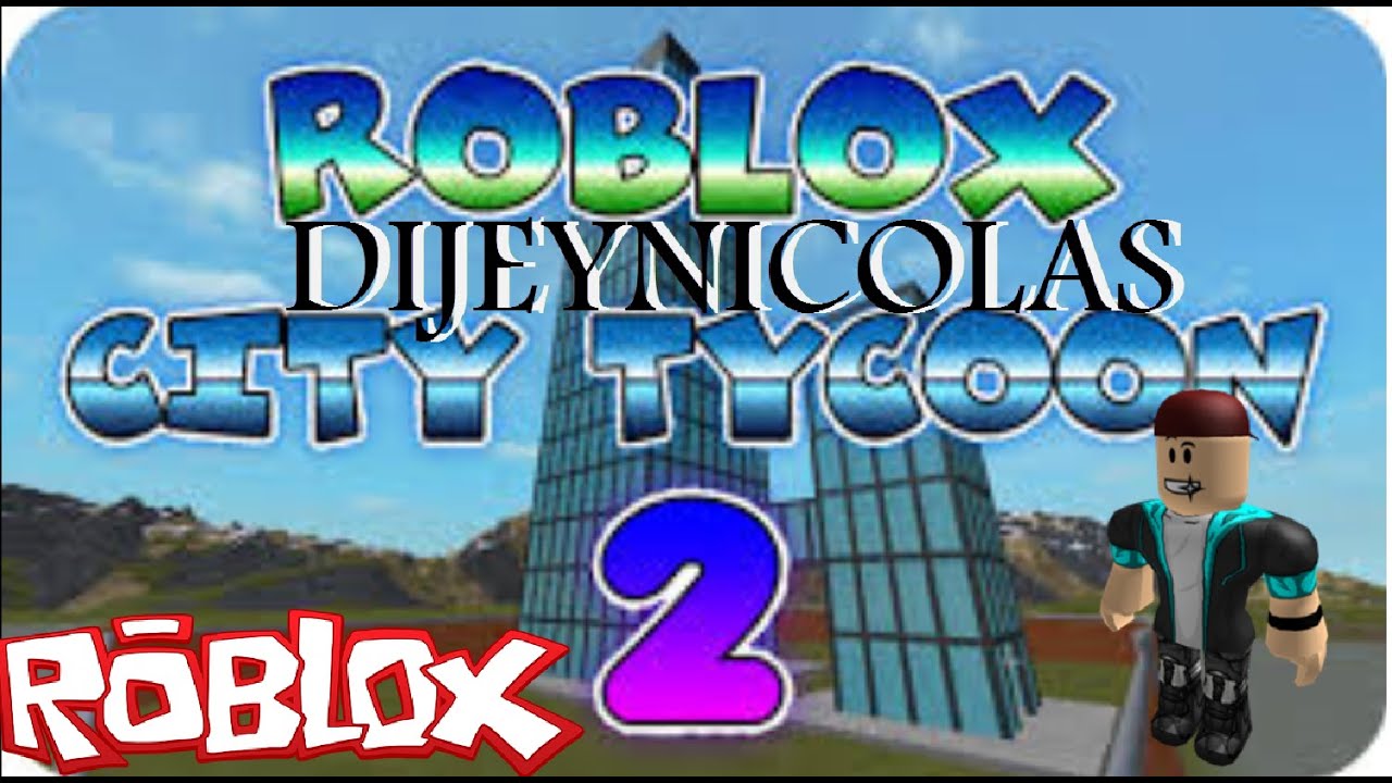 Roblox City Tycoon 2las Tonterias De Roblox Youtube - roblox city tycoon