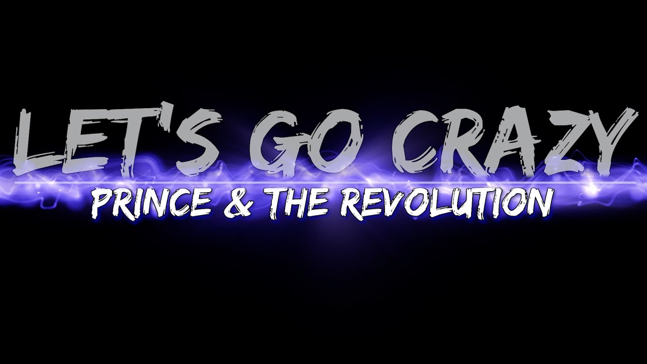 Prince & The Revolution - Let's Go Crazy (Lyrics) - Audio at 192khz Prince & The Revolution - Let's Go Crazy (Lyrics) - Audio at 192khz