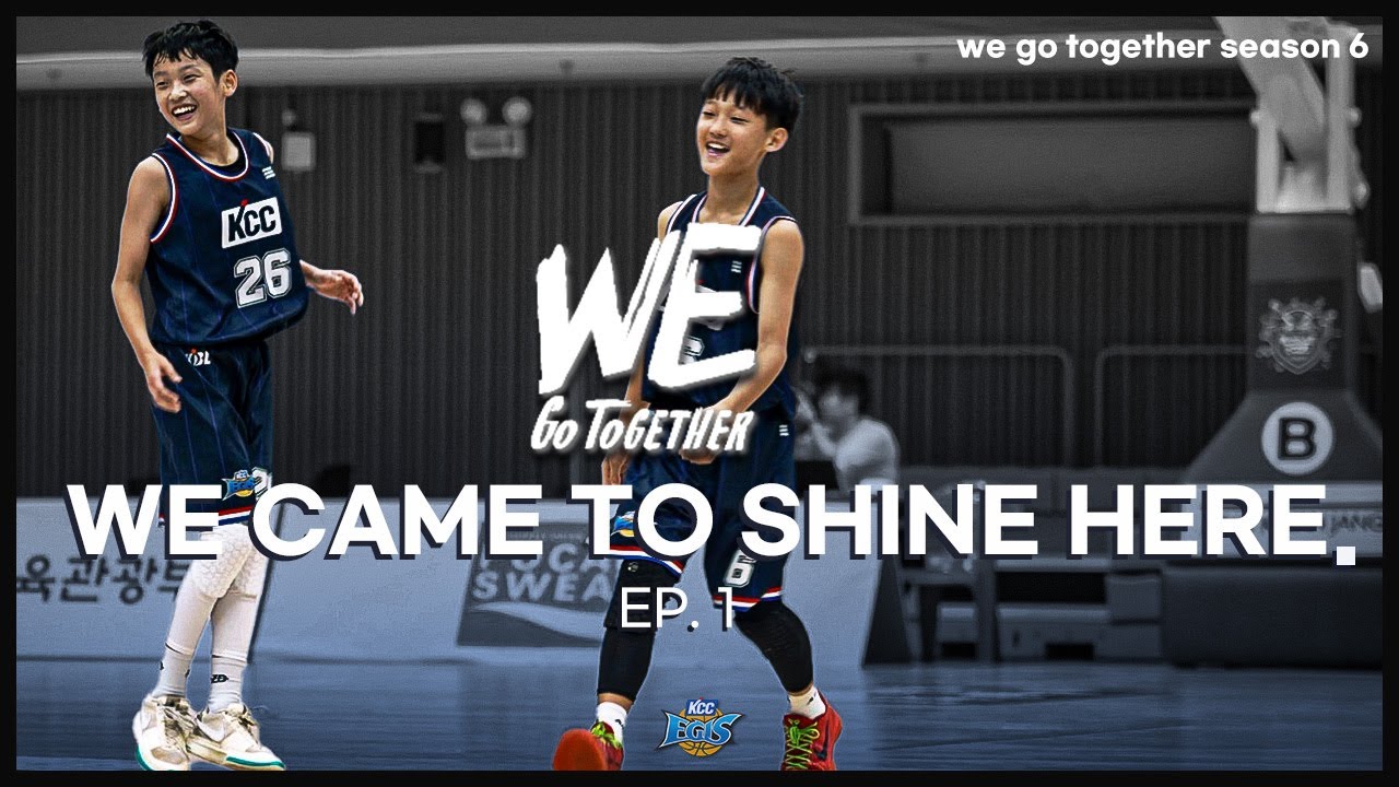 WE CAME TO SHINE HERE l WE GO TOGETHER S6 EP.01