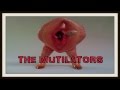 The Mutilators - Teenage pussy