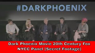 Dark Phoenix Movie 20th Century Fox NYCC Panel [Secret Footage]