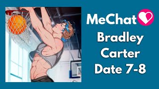 Bradley Carter 🏀😈- Date 7-8 / MeChat Premium Choices 💎