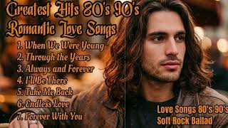 80's 90's Love Ballad Greatest Hits | Soft Rock Ballads 80's 90's 💖 Love Songs 80's 90's screenshot 4