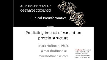 Clinical Bioinformatics - Predicting impact of a variant on protein structure