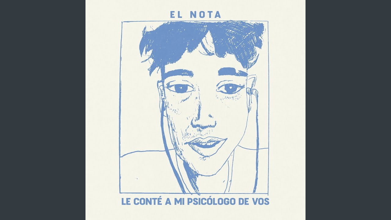 Le conté a mi psicólogo de vos