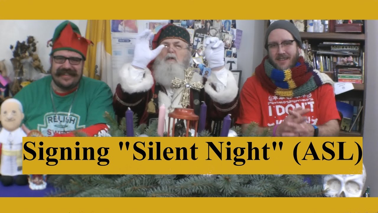Bonus EpisodeSigning "Silent Night" in ASL YouTube