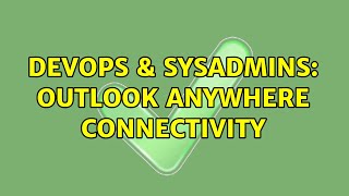 Famous DevOps & SysAdmins: Outlook Anywhere connectivity Net Worth