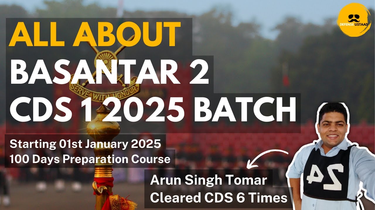 Enroll Now For CDS 1 2025 Basantar 2 Online Batch | Defense Ustaad