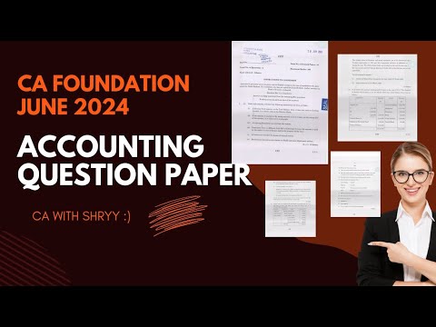 CA foundation June 2024 || Accounting question paper ...