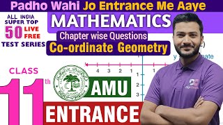 Important Questions - Coordinate Geometry Mathematics for AMU Class 11 Entrance - Live Mock Test