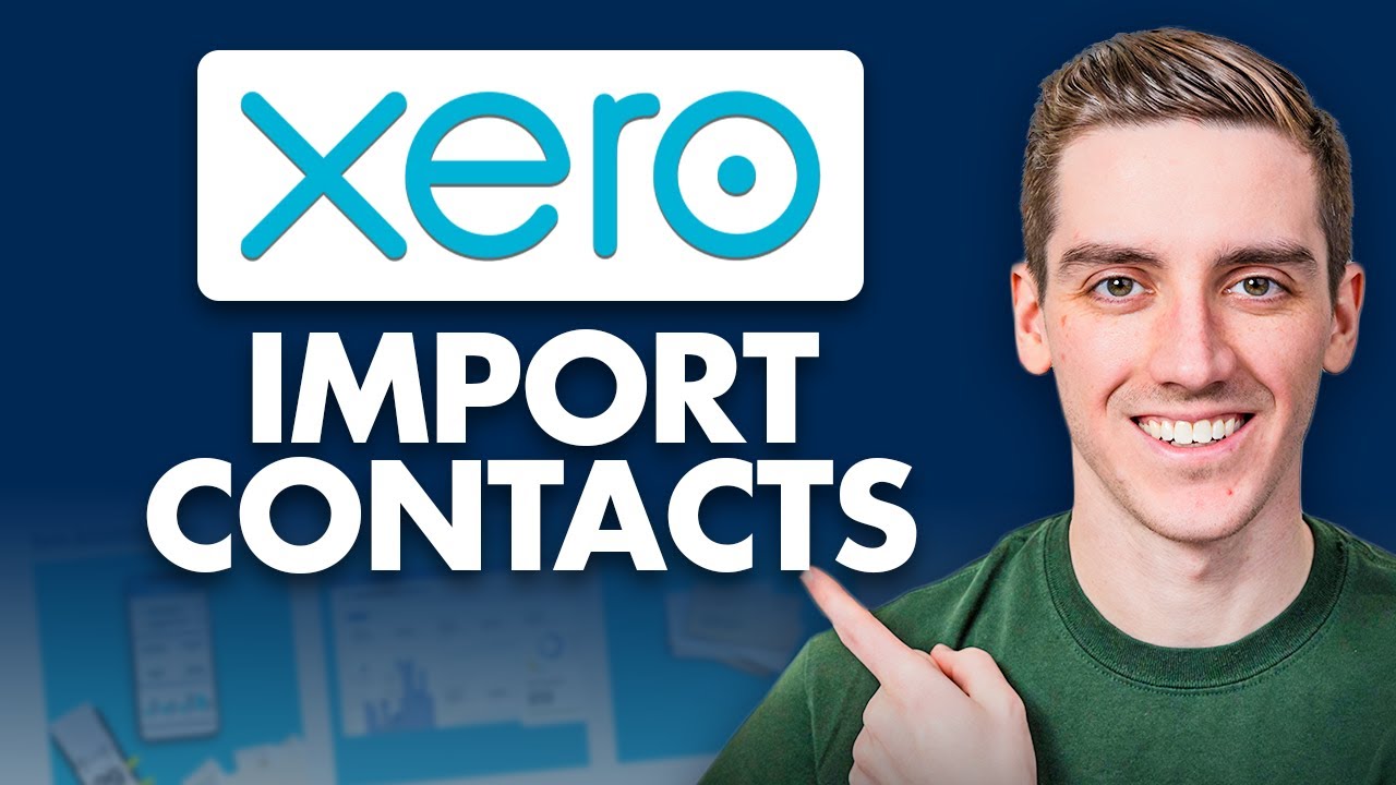 How to Import Contacts in Xero - YouTube