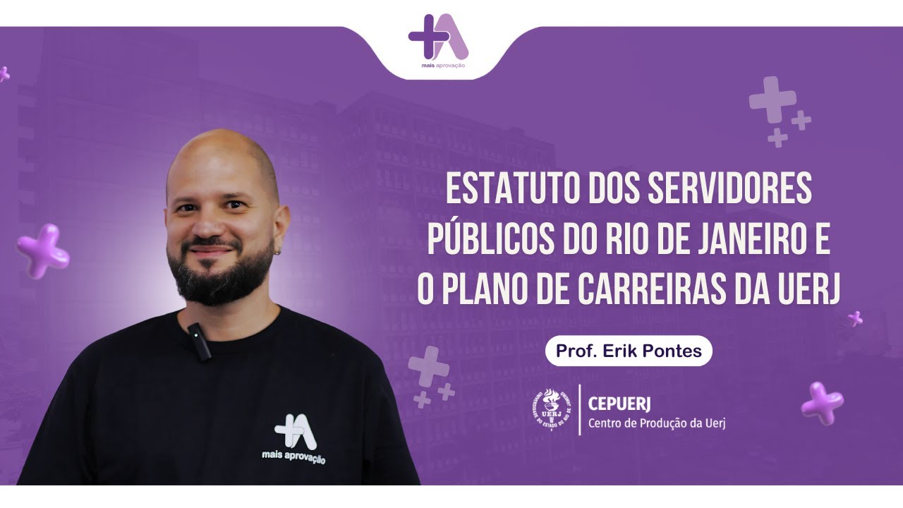 Estatuto dos Servidores do RJ e Plano de Carreiras da UERJ