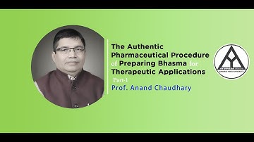 The Authentic Pharmaceutical Procedure of Preparing Bhasma for Therapeutic Applications (Part-1)