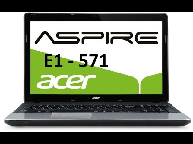 ACER ASPIRE E1-571 ANALIZE COMPLETA - YouTube