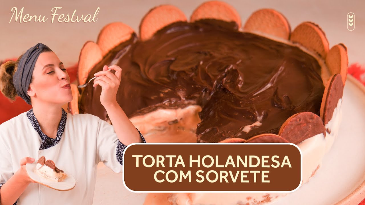 TORTA HOLANDESA COM SORVETE