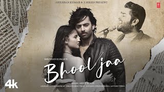 Bhool Jaa (Audio): Himansh Kohli, Aayushi Verma | Arijit Singh | Piyush S | Rashmi V | Bhushan K