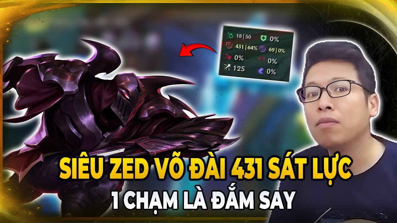 [VÕ ĐÀI] SỨC MẠNH TUYỆT ĐỐI VỚI ZED 431 SÁT LỰC, 1 CHẠM LÀ ĐẮM SAY | TRÂU TV