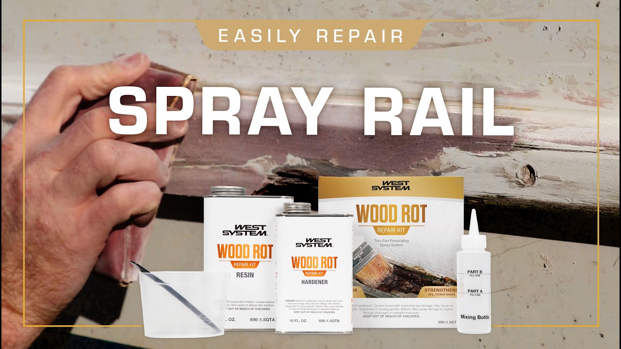 Repairing a Rotted Wood Spray Rail | WEST SYSTEM Wood Rot Repair Kit
