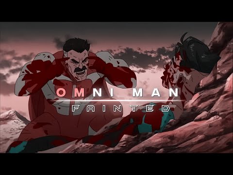Invincible - Omni Man Edit | Fainted | I'd still have you.