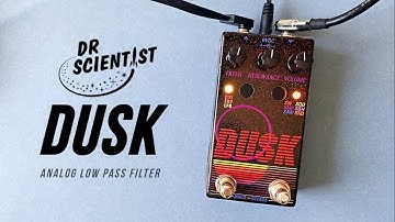 Dr Scientist Dusk (Analog Low Pass Filter)