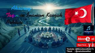 Şarkı Adı: Aksaray, Taşın Ve İnancın Kavşak Noktası