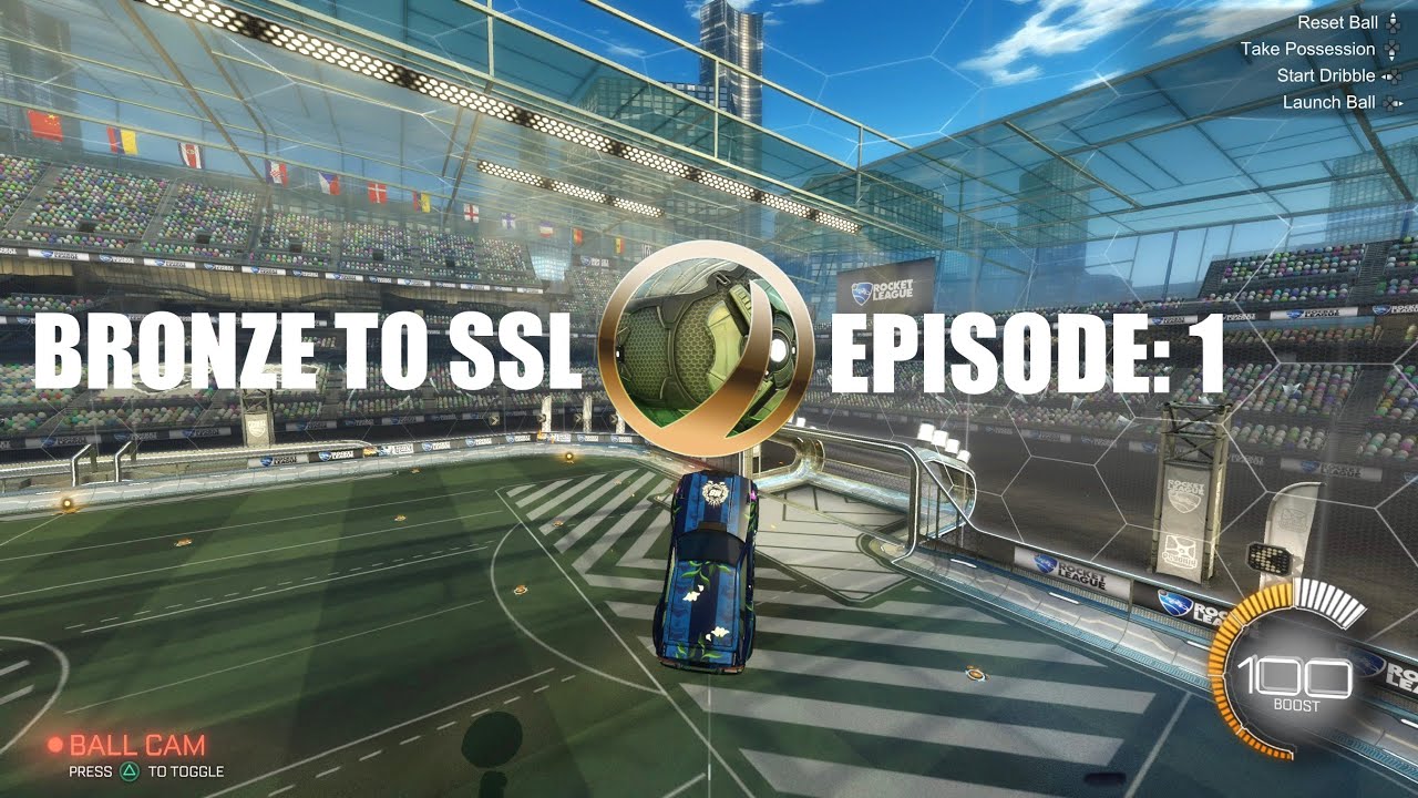 Bronze to SSL in Rocket League: Episode 1