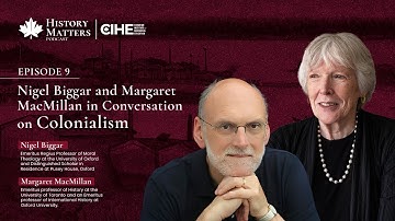 Nigel Biggar and Margaret MacMillan in Conversation on Colonialism
