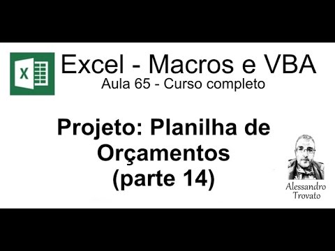 #65 - Curso de Macros e Excel VBA - Projeto - Planilha de orçamentos