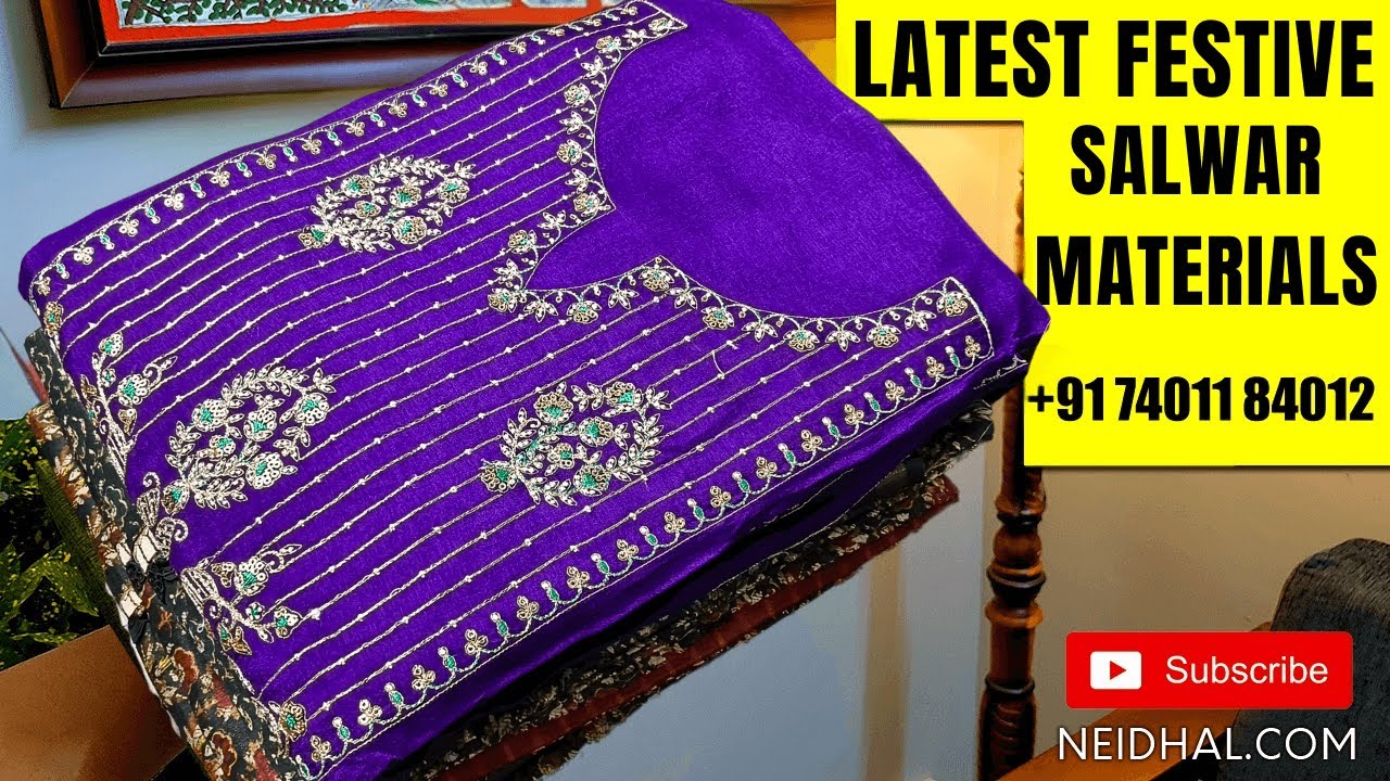 Trending Salwar Dress Material Designs | NEIDHAL.COM | WhatsApp +917401184012 | JAN 07 
