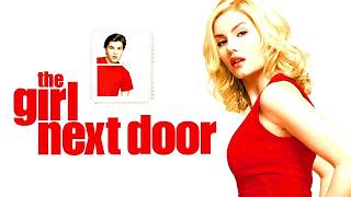 The Girl Next Door 2004 Full Movie Explained & Review | Timothy Olyphant, Emile Hirsch, Elisha