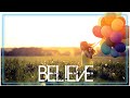 BELIEVE | MOTIVATIONAL MUSIC | BE FREE