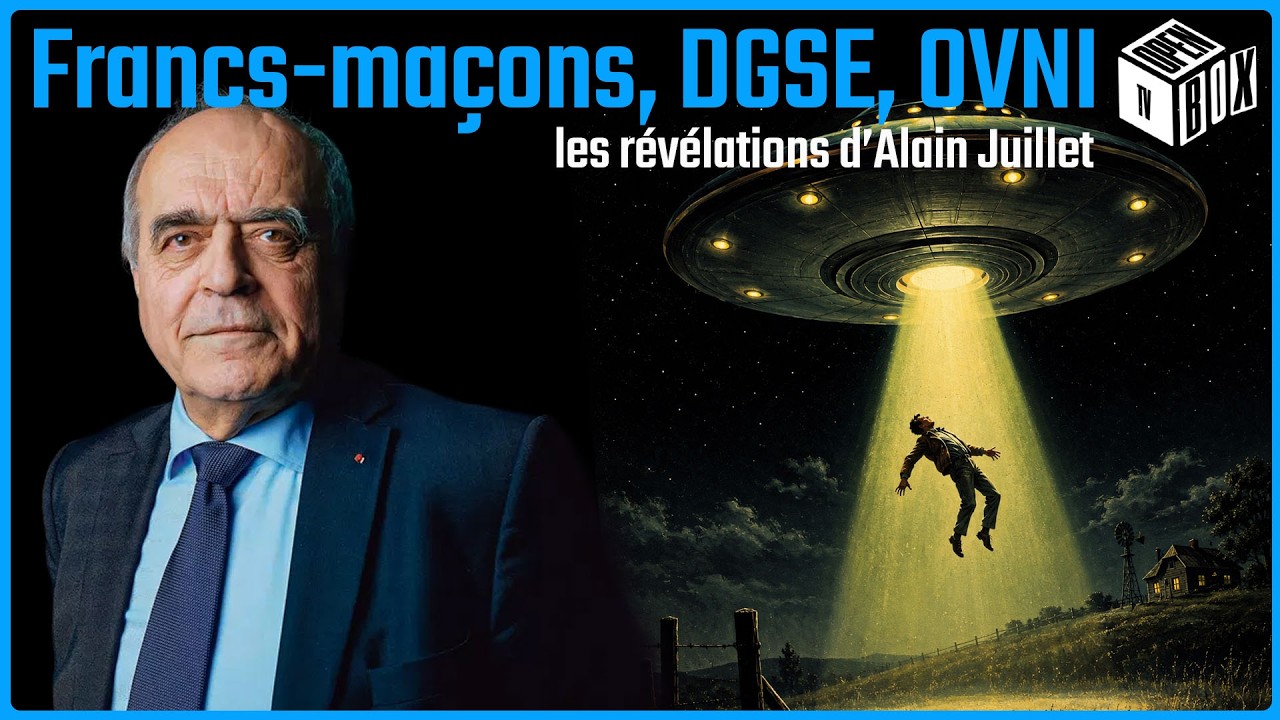 Francs-maçons, DGSE, OVNI : l’ancien grand-maître Alain Juillet dit tout – OPEN BOX TV