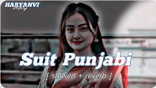 💖🥀Suit Punjabi 💫😗✨ | Lofi Song | Slowed + Reverb | Aesthetic Punjabi Vibes #song screenshot 1
