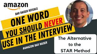 Amazon recruiter shares alternative to the STAR method